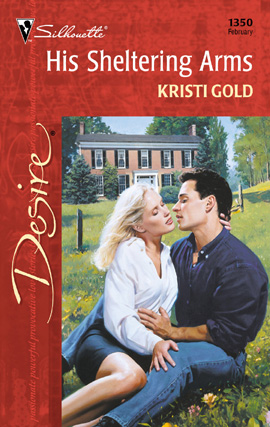 Title details for His Sheltering Arms by Kristi Gold - Available